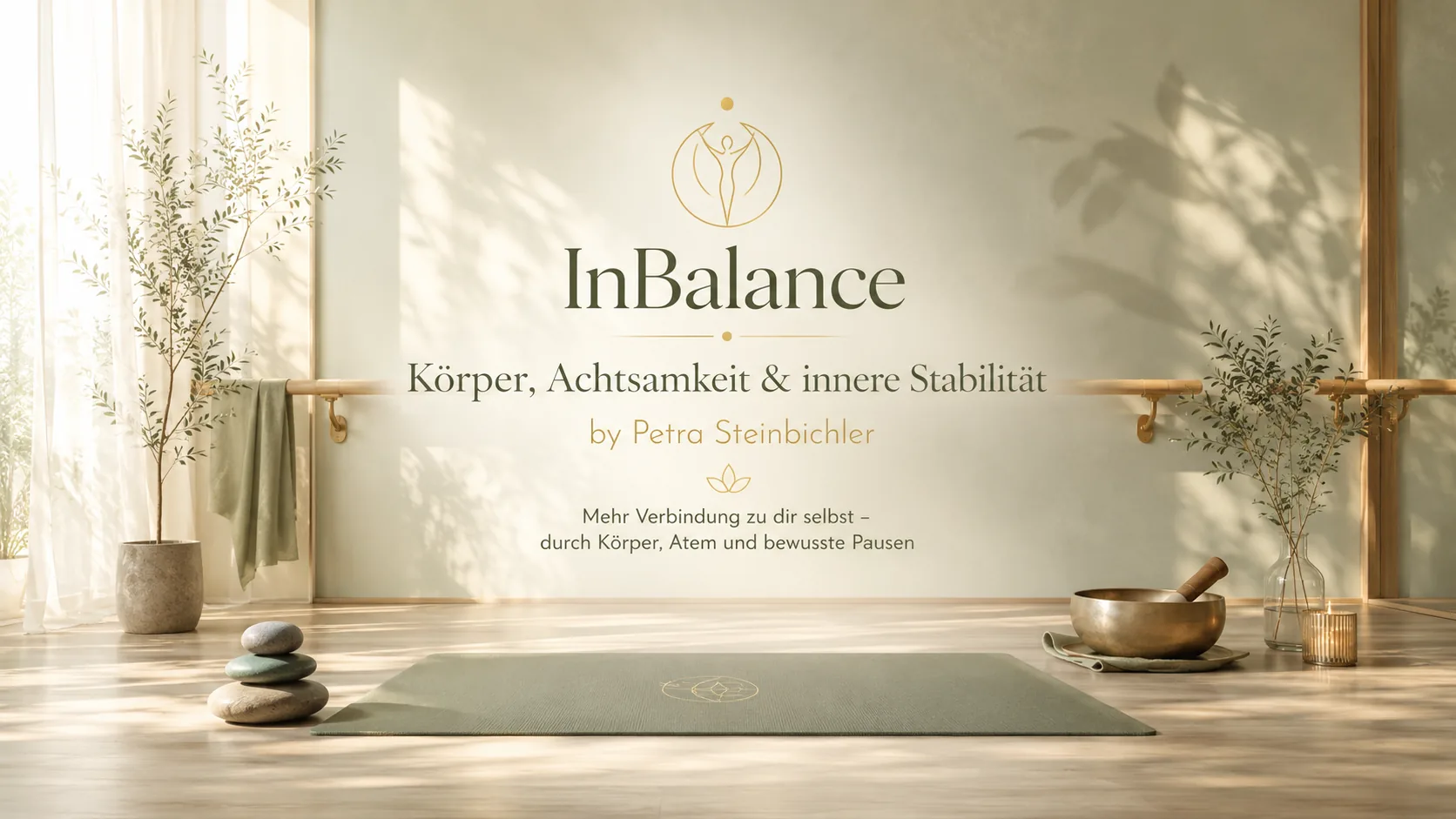 InBalance by Petra Steinbichler – Körper, Achtsamkeit und innere Stabilität